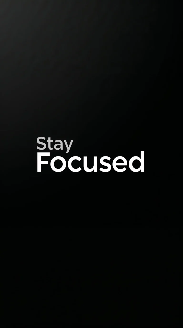 stay focused minimal black and white typography wallpapers